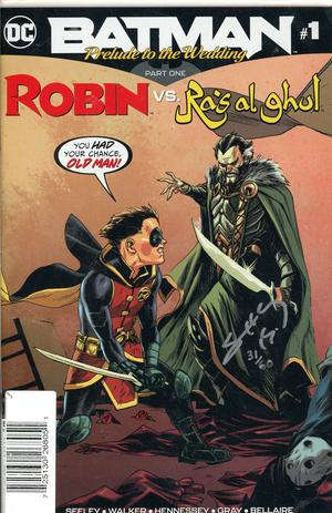 BATMAN PRELUDE TO THE WEDDING ROBIN VS RAS AL GHUL #1 5/30/2018 CLOUDANIMESTUDIO
