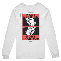 Nothing More Long Sleeve T-Shirt