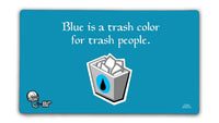 Blue Is A Trash Color CLOUDANIMESTUDIO