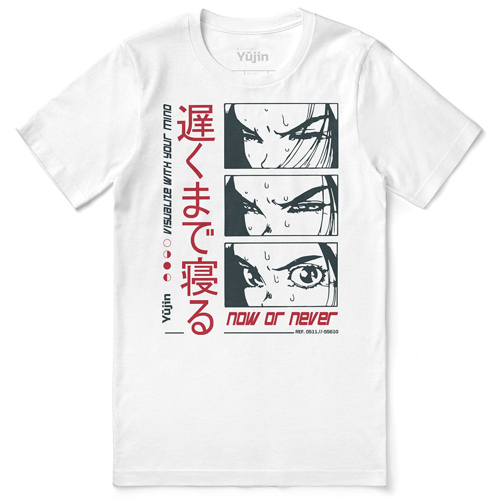 Now Or Never T-Shirt